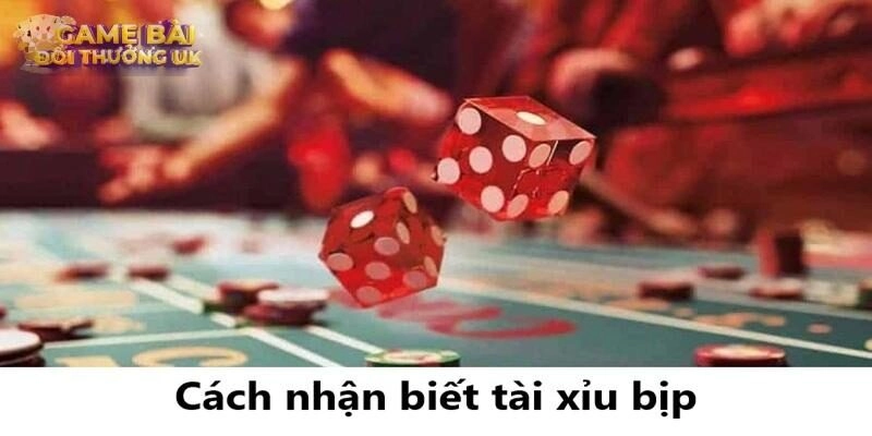Cách nhận biết tài xỉu bịp người chơi cần biết